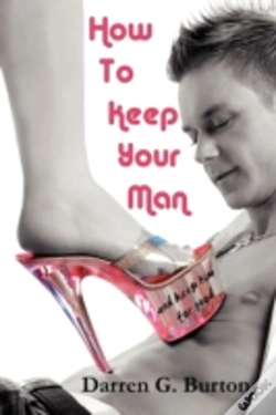 Capa do artigo How To Keep Your Man: And Keep Him For G