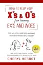 How To Keep Your X'S & O'S From Becoming Exes & Woes - Preview
