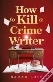 Capa do artigo How To Kill A Crime Writer