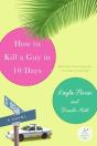 How To Kill A Guy In 10 Days - Preview