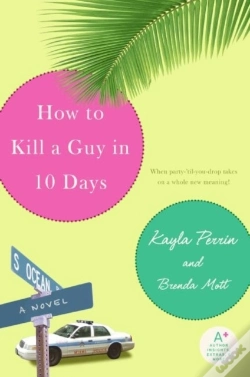 Capa do artigo How To Kill A Guy In 10 Days