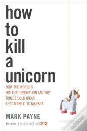 Capa do artigo How To Kill A Unicorn