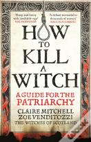 How To Kill A Witch
