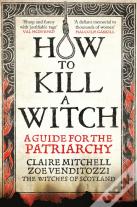 How To Kill A Witch