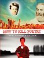 How To Kill Poetry - Preview