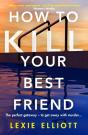 How To Kill Your Best Friend - Preview