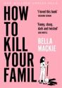How To Kill Your Family - Preview