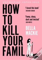 Capa do artigo How To Kill Your Family