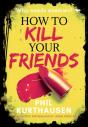 How To Kill Your Friends - Preview