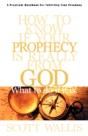 How To Know If Your Prophecy Is Really From God - Preview