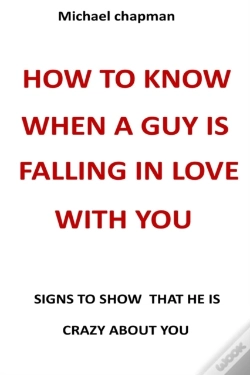 Capa do artigo How To Know When A Guy Is Falling In Love With You