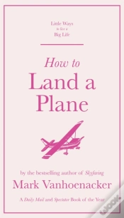 Capa do artigo How To Land A Plane