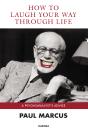 How To Laugh Your Way Through Life - Preview