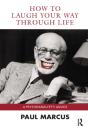 How To Laugh Your Way Through Life - Preview