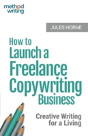 How To Launch A Freelance Copywriting Business - Preview