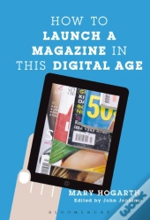How To Launch A Magazine In This Digital Age