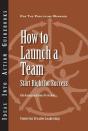 How To Launch A Team: - Preview