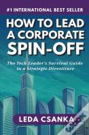 How To Lead A Corporate Spin-Off