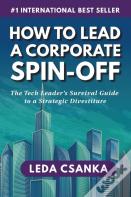 How To Lead A Corporate Spin-Off