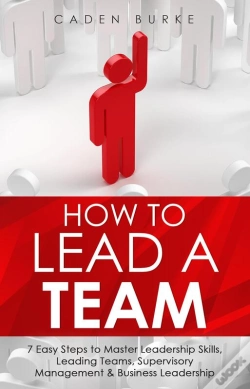 Capa do artigo How To Lead A Team