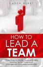 How To Lead A Team - Preview