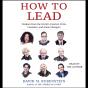 How To Lead - Preview