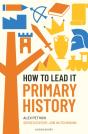 How To Lead It: Primary History - Preview