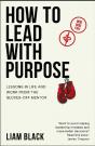 How To Lead With Purpose - Preview