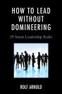 How To Lead Without Domineering - Preview