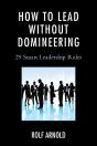 How To Lead Without Domineering - Preview