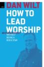How To Lead Worship Without Being A Rock Star - Preview