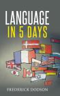 How To Learn A Language In 5 Days - Preview