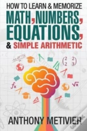 Capa do artigo How To Learn And Memorize Math, Numbers,