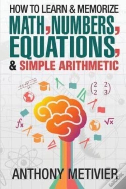 Capa do artigo How To Learn And Memorize Math, Numbers,