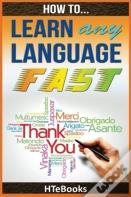 How To Learn Any Language Fast
