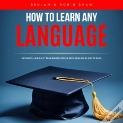 Capa do artigo How To Learn Any Language In 30 Days