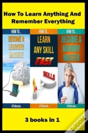 Capa do artigo How To Learn Anything And Remember Everything