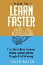 How To Learn Faster: 7 Easy Steps To Mas - Preview