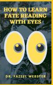 How To Learn Fate Reading With Eyes