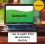 How To Learn Intuit Quickbooks Quickly! - Preview
