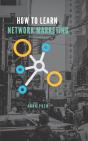 How To Learn Network Marketing - Preview