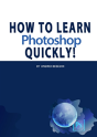 How To Learn Photoshop Quickly! - Preview