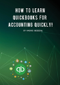 How To Learn Quickbooks For Accounting Quickly! - Preview