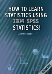 Capa do artigo How To Learn Statistics Using Ibm Spss Statistics!