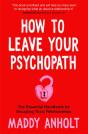 How To Leave Your Psychopath - Preview