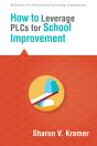 How To Leverage Plcs For School Improvement - Preview
