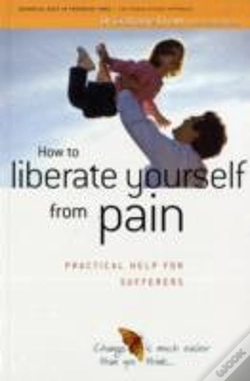 Capa do artigo How To Liberate Yourself From Pain