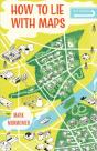 How To Lie With Maps, Third Edition - Preview