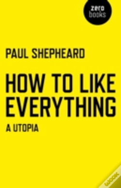 Capa do artigo How To Like Everything - A Utopia
