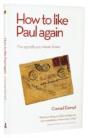 How To Like Paul Again - Preview